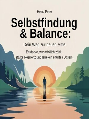 cover image of Selbstfindung & Balance--Dein Weg zur neuen Mitte